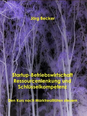 cover image of Startup-Betriebswirtschaft--Ressourcenlenkung und Schlüsselkompetenz